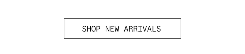 Shop New Arrivals