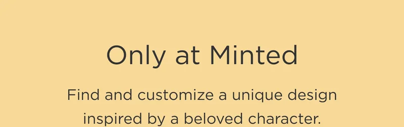 Only at Minted