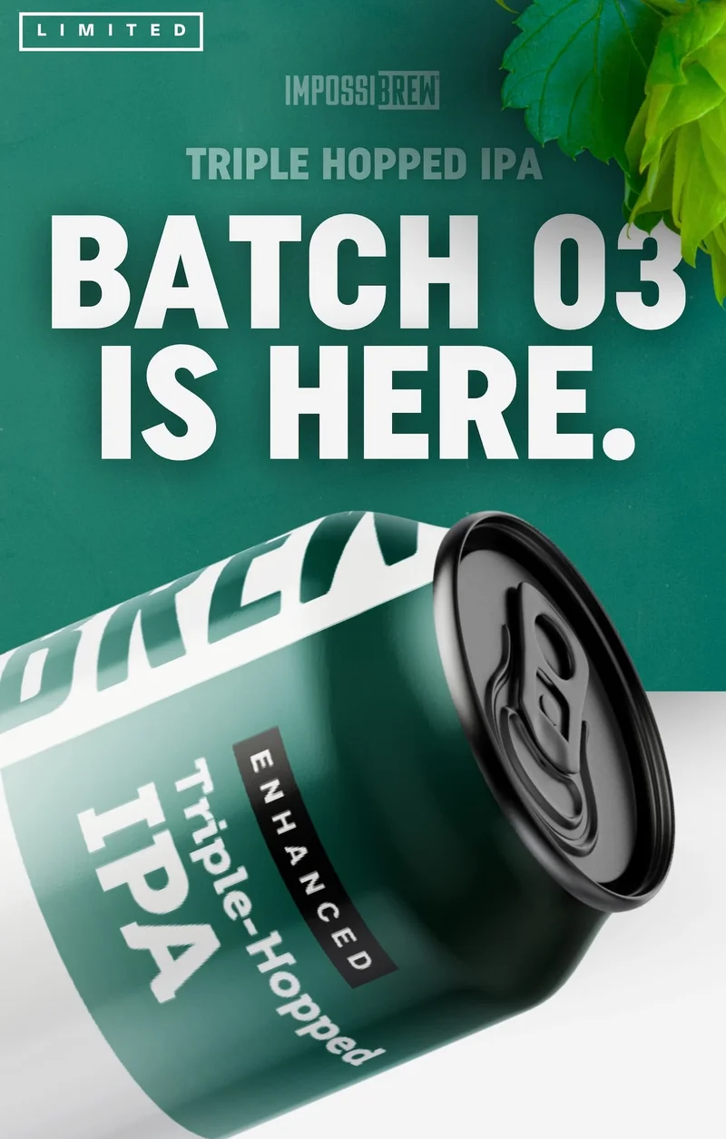 Triple Hopped IPA is back. Batch 03.