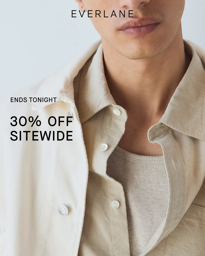 Image | Everlane | Ends Tonight | 30% Off Sitewide