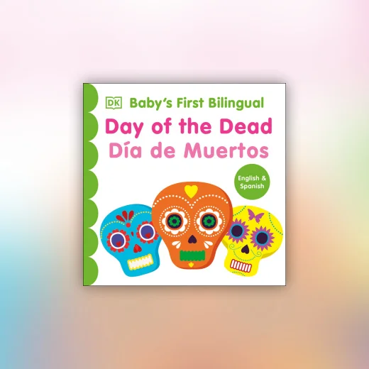 Bilingual Baby's First Day of the Dead - Día de muertos
