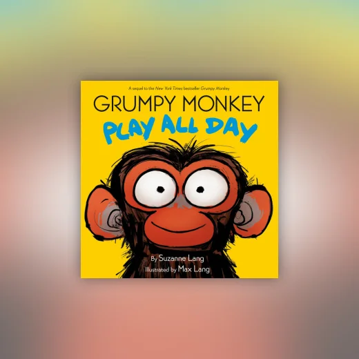 Grumpy Monkey Play All Day