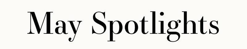 May Spotlights