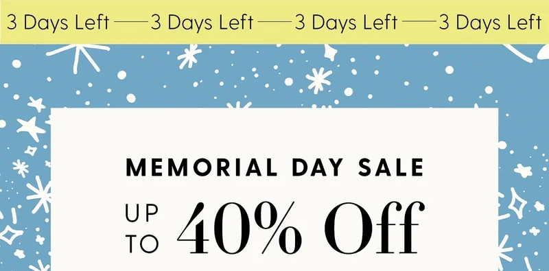 Memorial Day Sale | Up to 40% Off