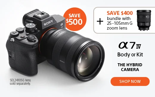 Alpha 7 IV | Save $500 | Bundle with 25-105mm G zoom lens Save $400 | Shop now