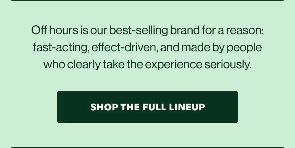 SHOP THE FULL LINEUP