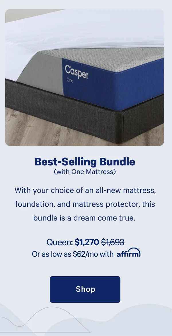Best-Selling Bundle >> With your choice of an all-new mattress, foundation, and mattress protector, this bundle is a dream come true.  >> Shop >>
