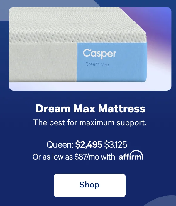 Dream Max Mattress >> The best for maximum support. >> Shop now >>