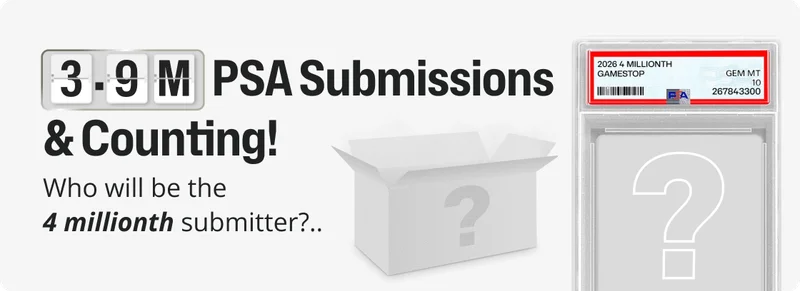 3.9M PSA Submissions & Counting! | Who will be the 4 millionth submitter?..