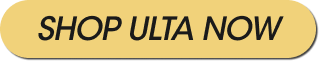 SHOP ULTA NOW