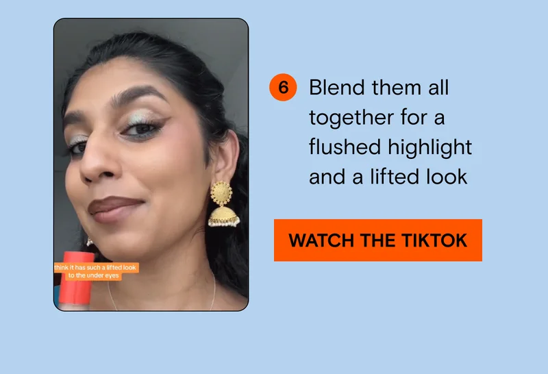 6. Blend them all together for a flushed highlight and a lifted look. Watch the Tiktok.