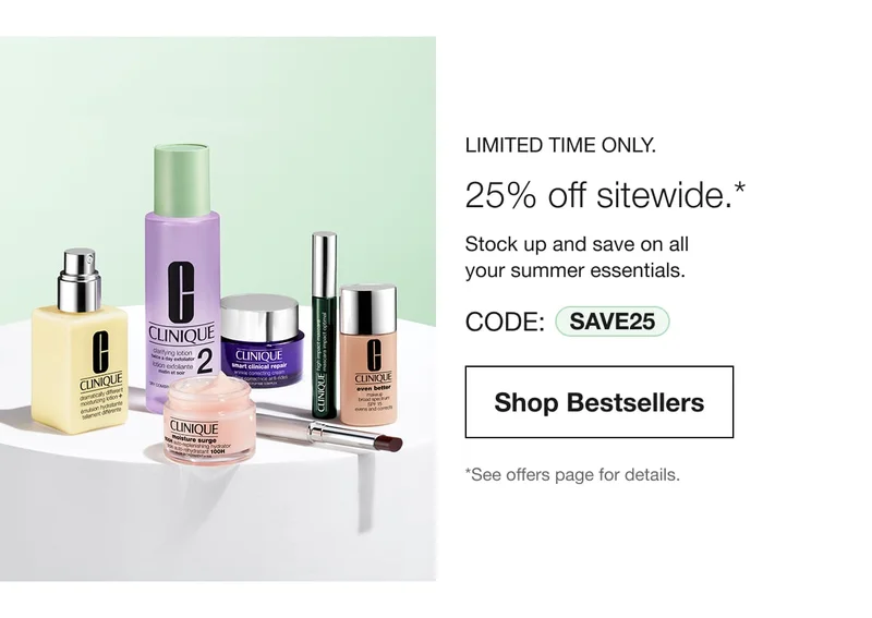 Limited time only. | 25% off sitewide.* | Stock up and save on all your summer essentials. | CODE: discount code | Shop Bestsellers | *See offers page for details.