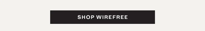 Shop Wirefree