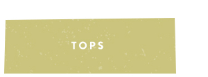 Tops