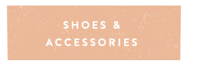 Shoes & Accessories