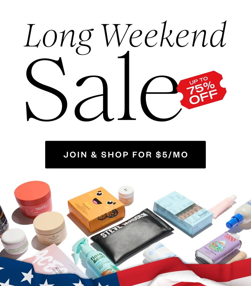 Long Weekend Sale | Up to 75% off | Join & shop for $5/mo