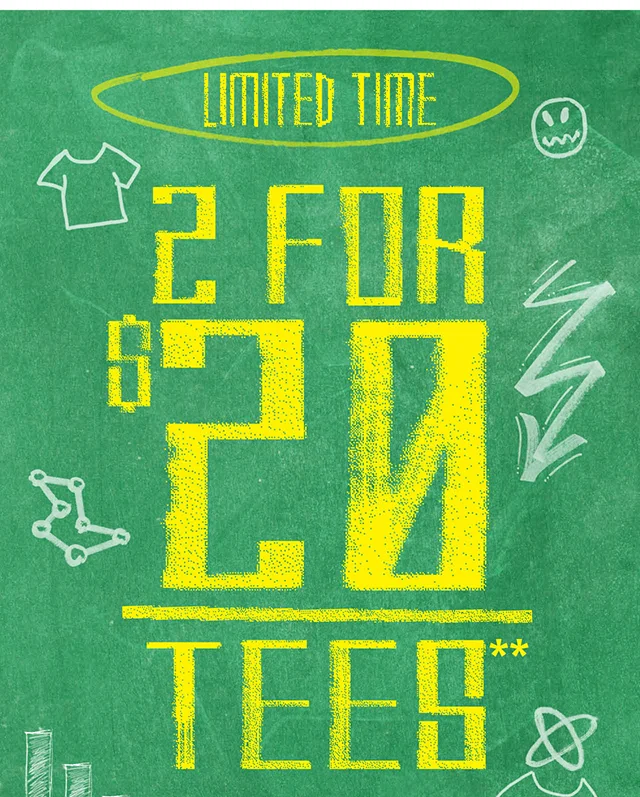 Limited Time 2 For $20 Tees. Exclusions Apply. Shop Now