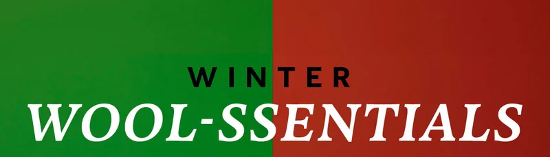 WINTER WOOL-SSENTIALS