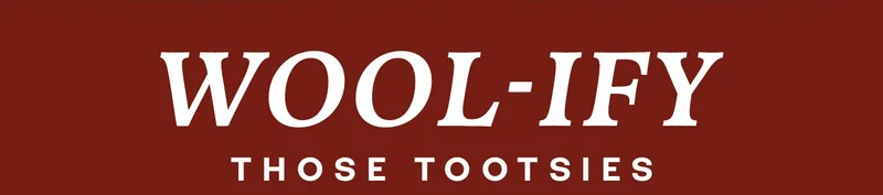 WOOL-IFY THOSE TOOTSIES