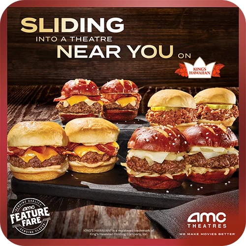 SLIDING INTO A THEATRE NEAR YOU ON KINGS HAWAIIAN | AMC THEATRES
