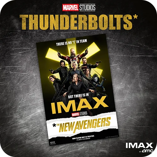 THUNDERBOLTS* IMAX GWP