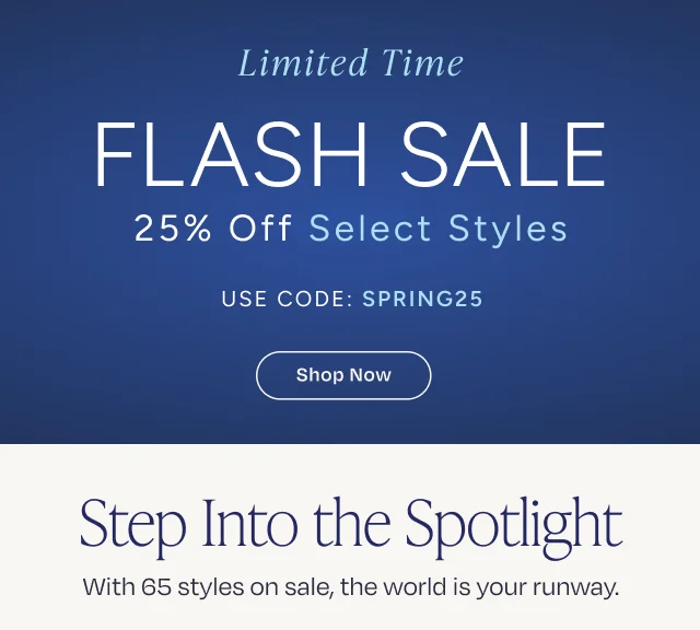 Flash Sale 25% Off Select Styles - Use Code HURRY