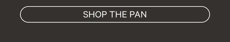 Shop the Pan