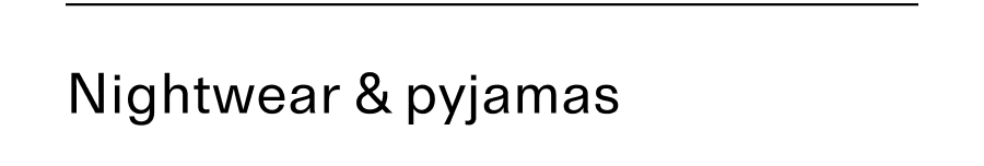 Nightwear and pyjamas text image