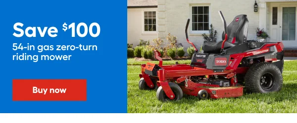 Save $100 54-in gas zero-turn riding mower.
