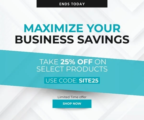 Maximize Your Business Savings Take 25% off on select products. Use Code: discount code. Shop Now!