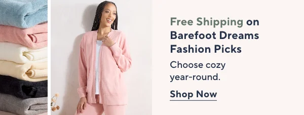 Free Shipping on Barefoot Dreams