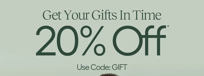 Get Your Gifts In Time 20% Off* Use Code: discount code