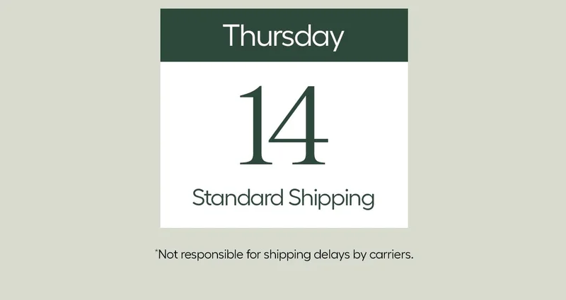 *Not responsible for shipping delays by carriers.