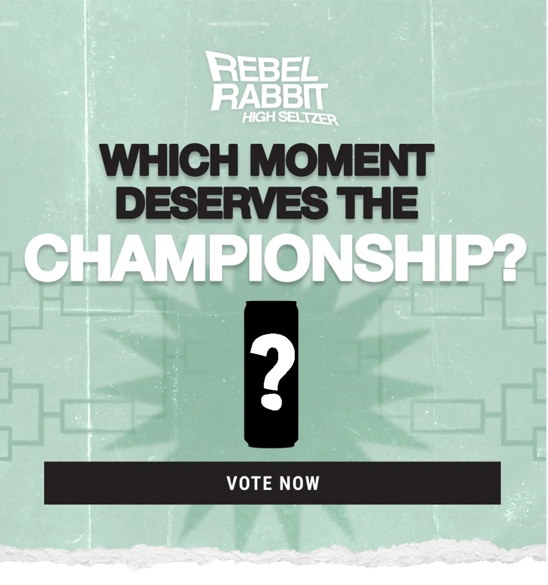 Rebel Rabbit: High Seltzer —&nbsp;Which moment deserves the championship?