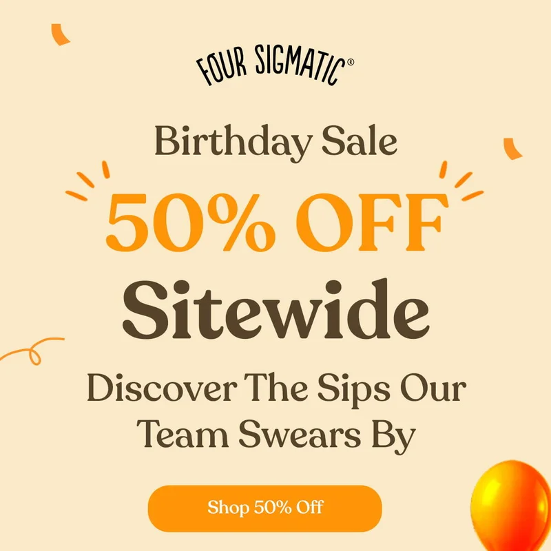Birthday Sale: 50% OFF Sitewide
