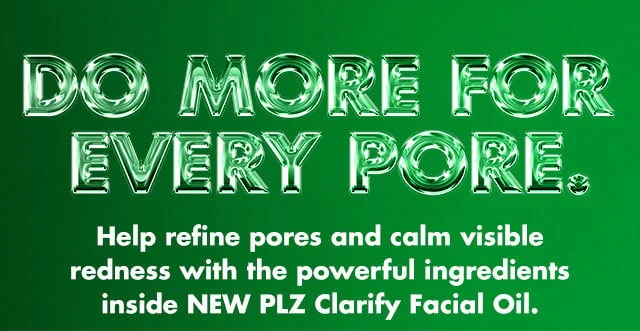 Do more for every pore