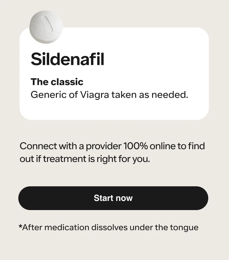 Connect with a provider 100% online to find out if treatment is right for you.