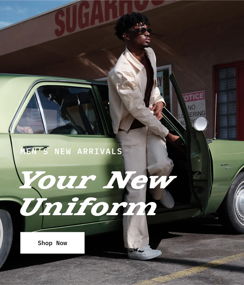 Men's New Arrivals. Your New Uniform. Shop Now.