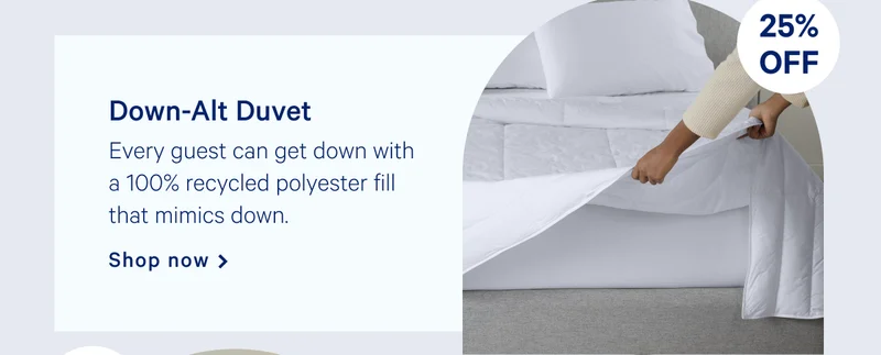 [25% OFF] >> Down-Alt Duvet >> Every guest can get down with 100% recycled polyester fill that mimics down. >> Shop now >>
