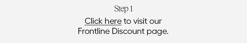 Click here to visit our Frontline Discount Page
