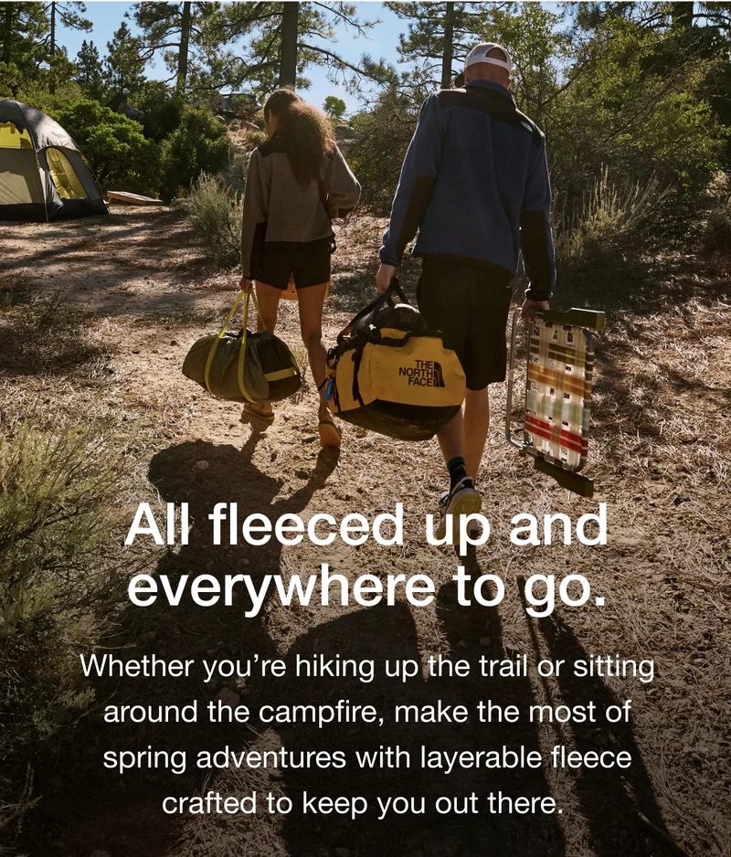 All fleeced up and everywhere to go. Whether you're hiking up the trail or sitting around the campfire, make the most of spring adventures with layerable fleece crafted to keep you out there.
