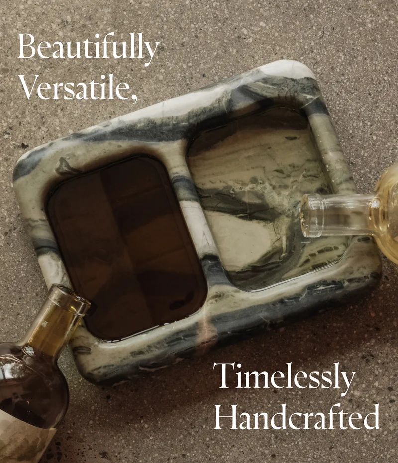 Beautifully Versatile, Timelessly Handcrafted