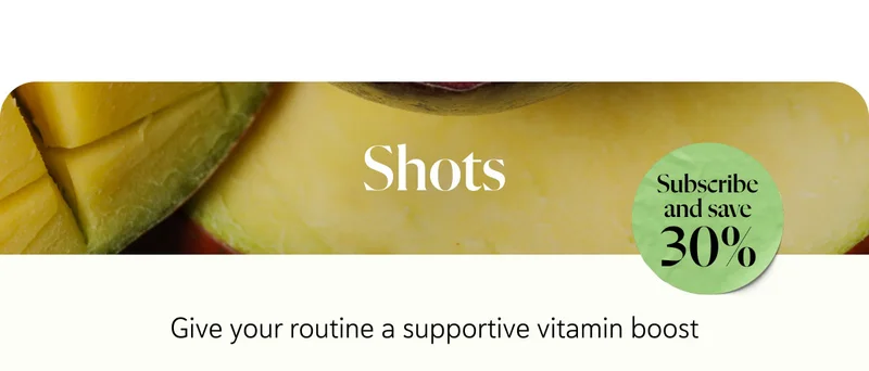 Shots: Give your routine a supportive vitamin boost