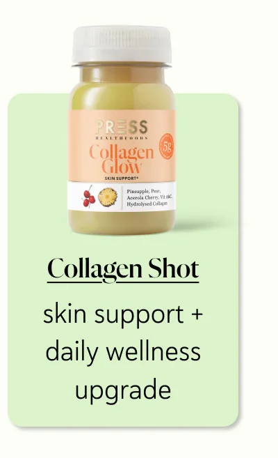 Collagen Shot → skin support + daily wellness upgrade