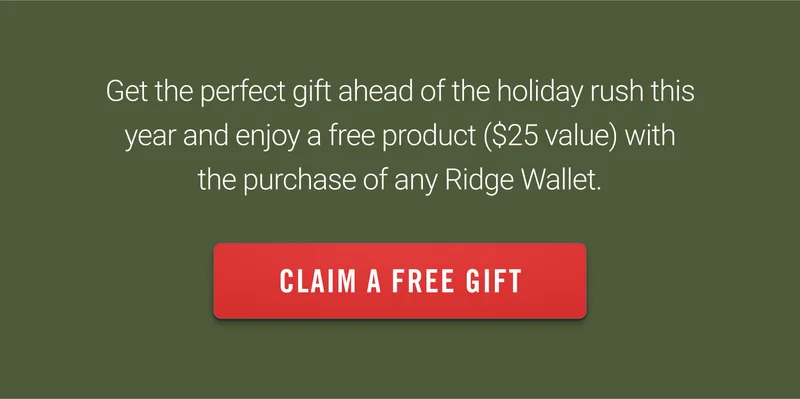 Get a Free Gift with any Ridge Wallet purchase of $150+