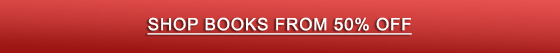 SHOP BOOKS FROM 50% OFF