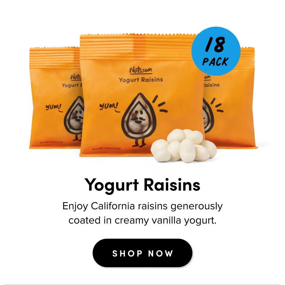 Yogurt Raisins Enjoy California raisins generously coated in creamy vanilla yogurt. SHOP NOW