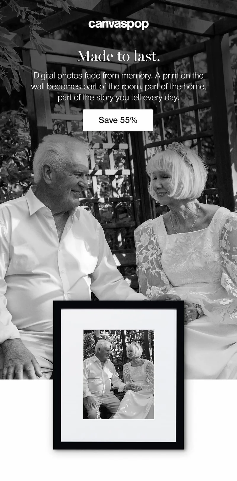 Made to last. Digital photos fade from memory. A print on the wall becomes part of the room, part of the home, part of the story you tell every day. Save 55%.