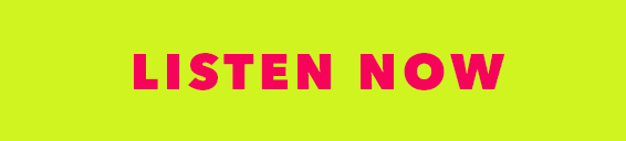 Listen Now