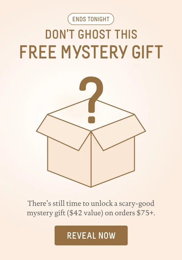 FREE MYSTERY GIFT ON $75+